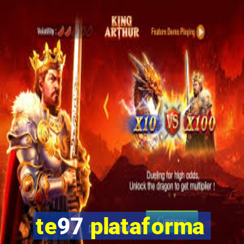 te97 plataforma